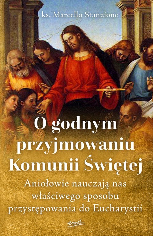 O godnym przyjmowaniu Komunii Świętej. - okładka książki