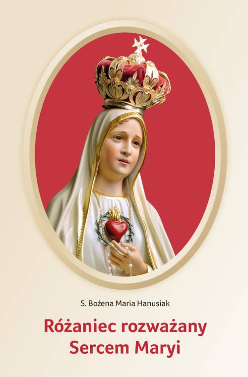 Różaniec rozważany Sercem Maryi - okładka książki