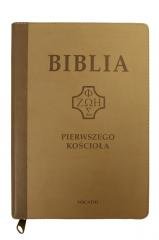 Biblia pierwszego Kościoła beżowa - okładka książki