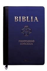 Biblia pierwszego Kościoła granatowa - okładka książki