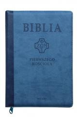Biblia pierwszego Kościoła niebieska - okładka książki
