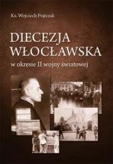 Diecezja włocławska w okresie II - okładka książki