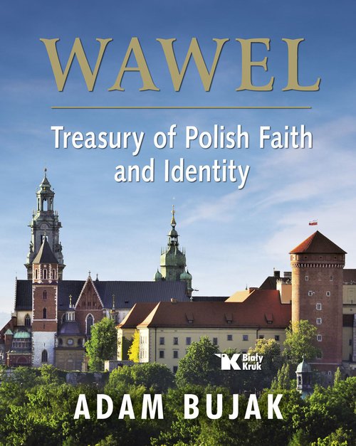 Wawel Skarbiec wiary i polskości - okładka książki