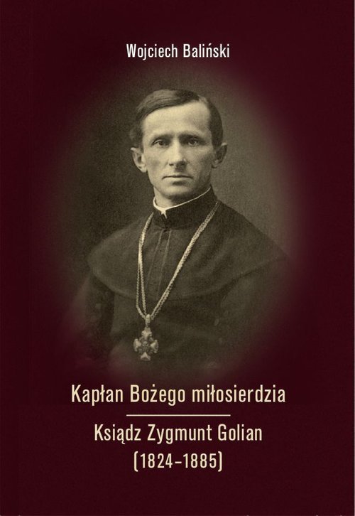 Kapłan Bożego miłosierdzia. Ksiądz - okładka książki