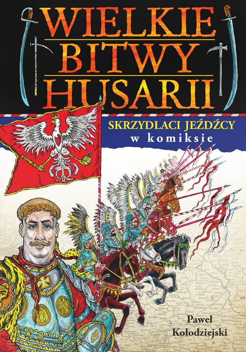 Wielkie bitwy husarii w komiksie - okładka książki
