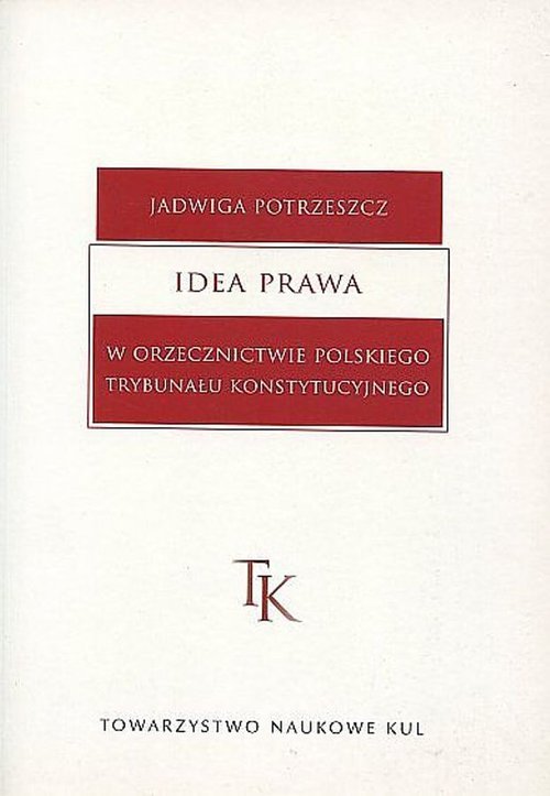 Idea prawa w orzecznictwie polskiego - okładka książki