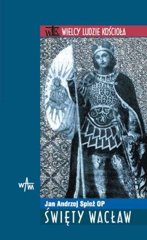 Św. Wacław. Seria: Wielcy ludzie - okładka książki