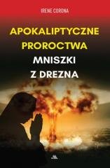 Apokaliptyczne proroctwa Mniszki - okładka książki