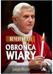 Benedykt XVI. Obrońca wiary - okładka książki