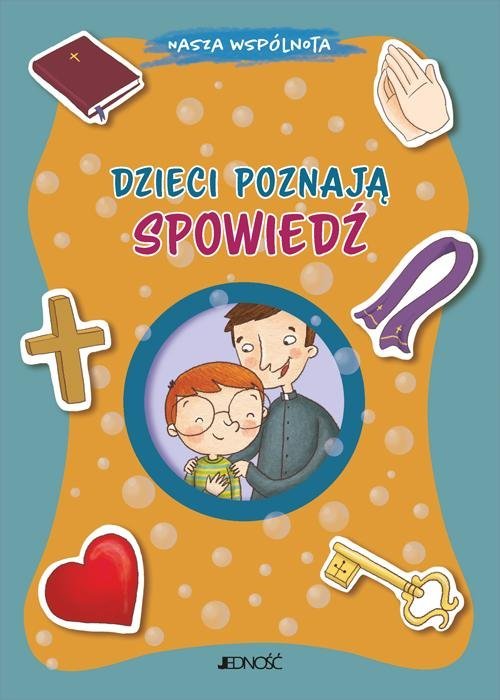 Dzieci poznają spowiedź - okładka książki