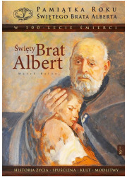 Święty Brat Albert. Być dobrym - okładka książki