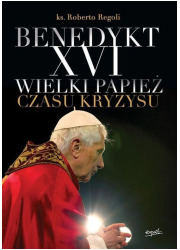 Benedykt XVI. Wielki papież czasu - okładka książki