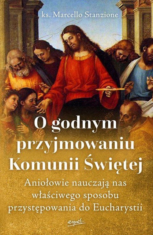 O godnym przyjmowaniu Komunii Świętej. - okładka książki