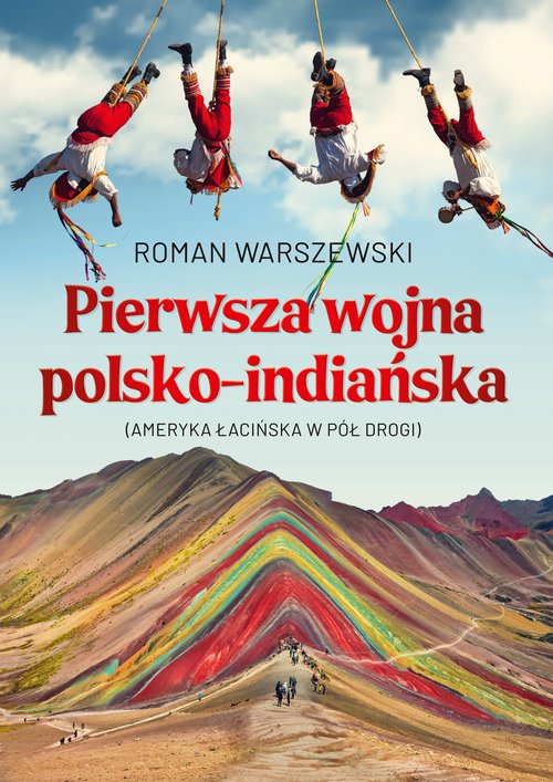 Pierwsza wojna polsko-indiańska. - okładka książki