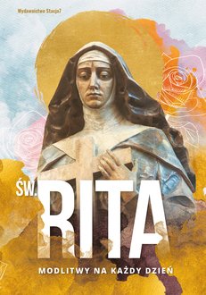 Św. Rita. Modlitwy na każdy dzień - okładka książki