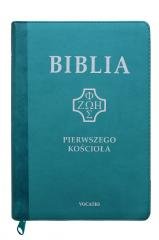 Biblia pierwszego Kościoła turkusowa - okładka książki