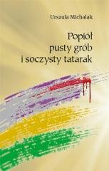 Popiół, pusty grób i soczysty tatarak - okładka książki