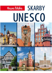 Nasza Polska. Skarby UNESCO - okładka książki