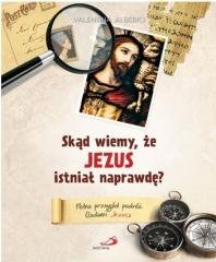 Skąd wiemy, że Jezus istniał naprawdę? - okładka książki