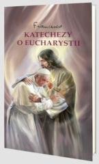 Katechezy o Eucharystii - okładka książki