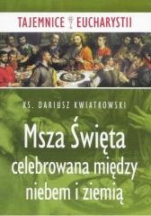 Msza święta celebrowana między - okładka książki