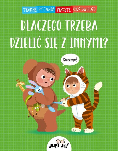 Dlaczego trzeba dzielić się z innymi? - okładka książki