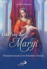 Udaj się do Maryi - okładka książki