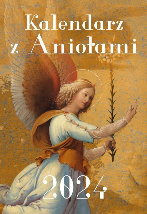 Kalendarz z Aniołami 2024 - okładka książki