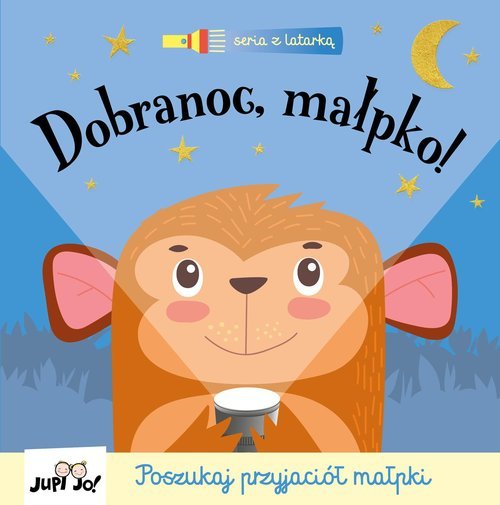 Dobranoc małpko! Jupi Jo! - okładka książki