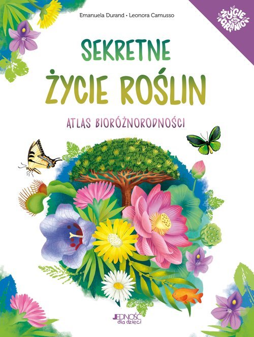 Sekretne życie roślin Atlas bioróżnorodności - okładka książki