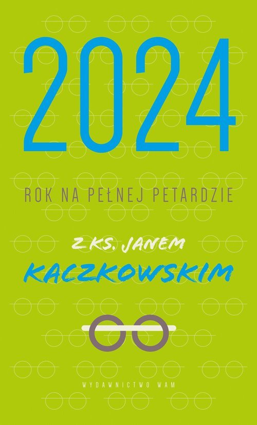 Kalendarz 2024 Rok na pełnej petardzie. - okładka książki