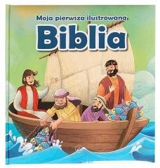 Moja pierwsza ilustrowana Biblia - okładka książki