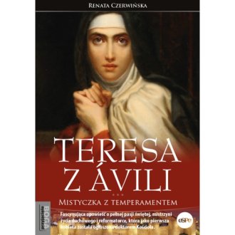 Teresa z Avili. Mistyczka z temperamentem - okładka książki
