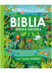 Biblia Wielka historia Stary i - okładka książki