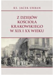 Z dziejów Kościoła krakowskiego - okładka książki