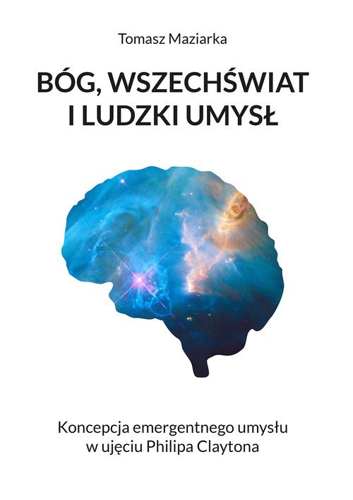 Bóg, wszechświat i ludzki umysł. - okładka książki