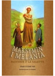 Maksymin i Melania - pasterze z - okładka książki