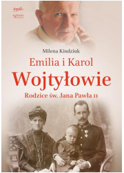 Emilia i Karol Wojtyłowie. Rodzice - okładka książki