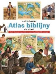 Ilustrowany atlas biblijny dla - okładka książki