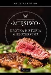 Mięsiwo. Krótka historia mięsożerstwa - okładka książki
