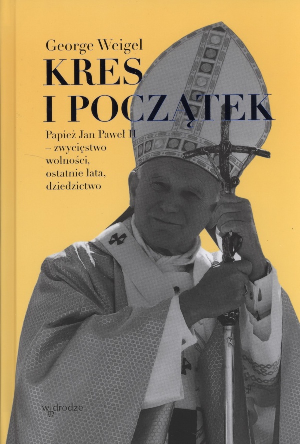 Kres i początek. Papież Jan Paweł - okładka książki
