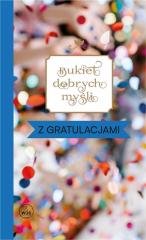 Bukiet dobrych myśli - z gratulacjami - okładka książki