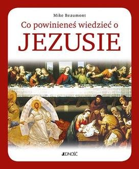 Co powinieneś wiedzieć o Jezusie - okładka książki