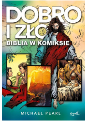 Dobro i zło Biblia w komiksie - okładka książki