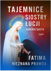 Tajemnice siostry Łucji Fatima - okładka książki