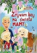 Zrywam bzy ma święto mamy - okładka książki