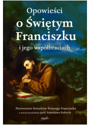 Opowieści o Świętym Franciszku - okładka książki