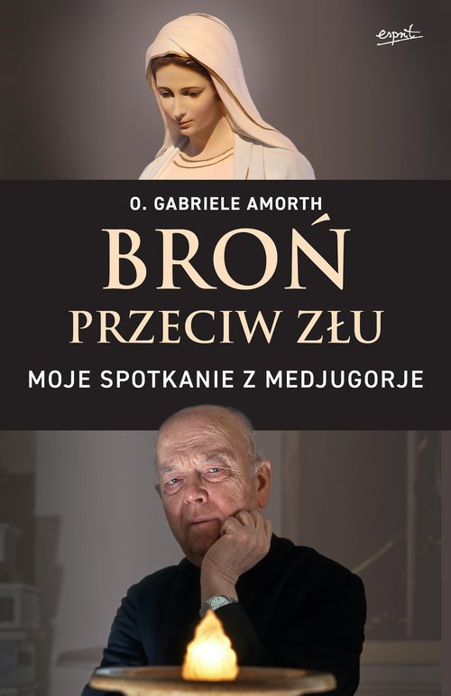 Broń przeciw złu. Moje spotkanie - okładka książki