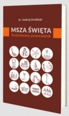 Msza Święta. Ilustrowany przewodnik - okładka książki