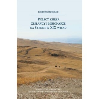 Polscy księża zesłańcy i misjonarze - okładka książki